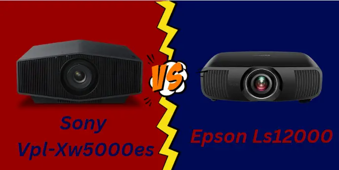 Sony Vpl-Xw5000es Vs Epson Ls12000: In-depth Comparison