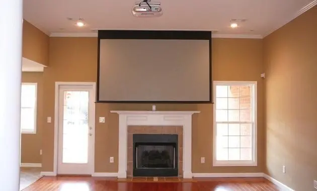 Placing the projector Screen Above the Fireplace Disadvantages